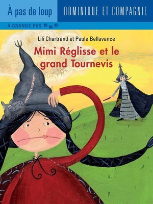 cover image of Mimi Réglisse et le grand Tournevis